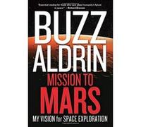 Mission to Mars: My Vision for Space Exploration David, Leonard (Auteur)