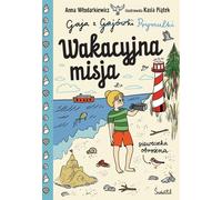 Mission vacances. Anna W³odarkiewicz (Buch auf Polnisch)