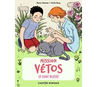 Mission vétos : Le Chat blessé