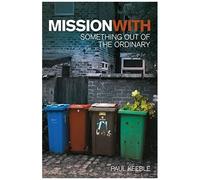 Mission With: Something Out Of The Ordinary