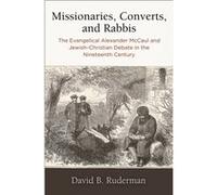 Missionaries Converts and Rab y David B. Ruderman David B. Ruderman (Auteur)