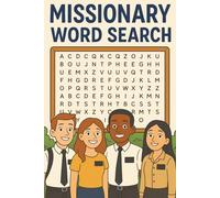 Missionary Word Search: Exploring the Gospel of Jesus Christ Through Word Searches!