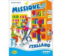 Missione... italiano. Per iniziare. Per la Scuola elementare
