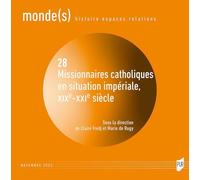 Missionnaires catholiques en situation impériale, XIXe-XXIe siècle