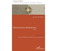 Missionnaires dominicains vol. 2 - Benoît Roux - L'harmattan - broché - Essai
