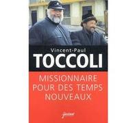 Missionnaires pour des temps nouveaux VP Toccoli (Auteur)