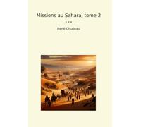 Missions au Sahara, tome 2