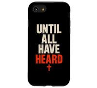 Missions chrétiennes jusqu'à ce Que Tous entendent Une Typographie audacieuse Coque pour iPhone SE (2020) / 7/8