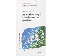 Missions de paix sont-elles encore possibles C.P. David (Auteur)