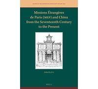 Missions Étrangères De Paris (Mep) And China From The Seventeenth Century To The Present