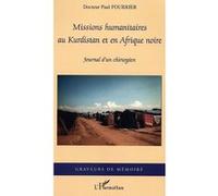 Missions humanitaires au Kurdistan et en Afrique Noire