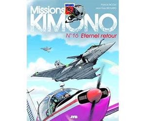 Missions Kimono - T16 - Eternel retour