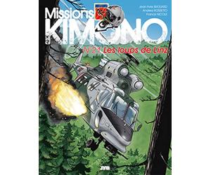 Missions Kimono - T21 - Les loups de Linz