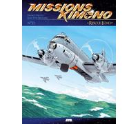Missions Kimono, tome 11 : Rescue Echo