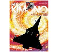 Missions Kimono - Tome 15 - Quatre Scalp