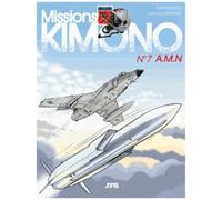 Missions Kimono - Tome 7 - A.M.N