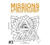 Missions Labyrinthes et Jeux d’Esprit 3: Édition française
