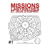 Missions Labyrinthes et Jeux d’Esprit: Édition française
