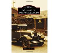 Missions Of San Francisco Bay