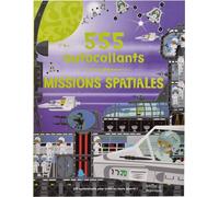Missions Spatiales - 555 Autocollants 555 autocollants - Crisp - Babiroussa - broché - Document jeunesse dès 3 ans