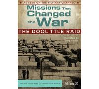 Missions That Changed War: The Doolittle Raid