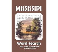 Missisipi Word Search Puzzle Book: Word Searches with Easy to Read Print about Missisipi | 50+ Puzzles ... Perfect Gift for Adults, Seniors, Teens, and Older Children
