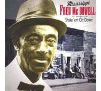Mississipi Fred Mc Dowell - Shake 'em Down