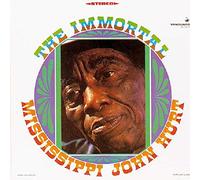 Mississipi John Hurt - Immortal Mississipi John Hurt