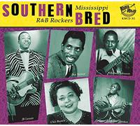 Various Artists - Southern Bred: Mississippi R&b Rockers 2 [Cd]
