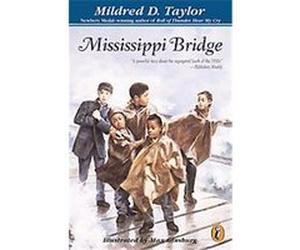 Mississippi Bridge Mildred D. Taylor (Auteur)
