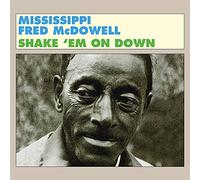 Mississippi Fred Mcd – Shake Em on Down – Import – Sony Music