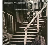 Mississippi Fred McDowell - I Do Not Play No Rock 'n' Roll