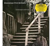 Mississippi Fred McDowell - I Do Not Play No Rock 'n' Roll