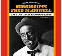 Mississippi Fred Mcdowell - Shake 'em on Down