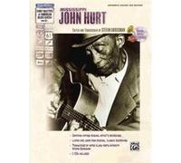 Mississippi John Hurt (GTAB/2CDs) --- Guitare Tab - Grossman, Stefan (editor) --- Alfred Publishing