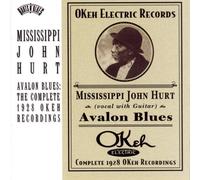 Mississippi John Hur - Avalon Blues: Complete 1928 Okeh Recordings [New CD]