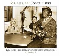 Mississippi John Hurt - Dc Blues: Library of Congress