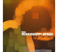 Mississippi Kings - Long Time Comin'