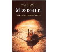 Mississippi - Mario Maffi - Grasset - broché - Etude