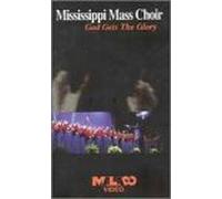Mississippi Mass Choir - God Gets the Glory [VHS]