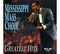 Mississippi Mass Choir - Greatest Hits