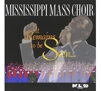 The Mississippi Mass Choir - It Remains to Be Seen
