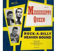 Mississippi Queen - Rock-A-Billy Heaven Bound