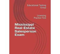 Mississippi Real Estate Salesperson Exam: Licensing Practice Test