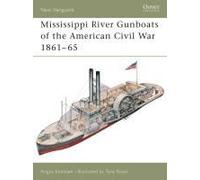 Mississippi River Gunboats Of The American Civil War 1861-65