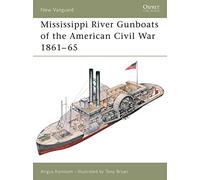 Mississippi River Gunboats of the American Civil War 1861-65