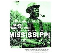 Mississippi Slave Narratives