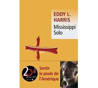 Eddy L. Harris – Mississippi Solo – Roman – Poche