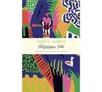 Mississippi Solo by Eddy L Harris Eddy L Harris (Auteur)