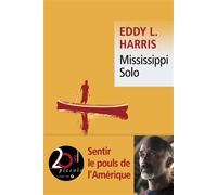 Mississippi solo - Eddy L. Harris - Liana levi - Poche - Roman
